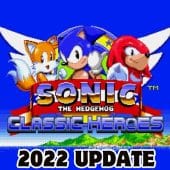 Sonic Classic Heroes 2022 Update