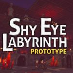 Shy Eye Labyrinth: Prototype